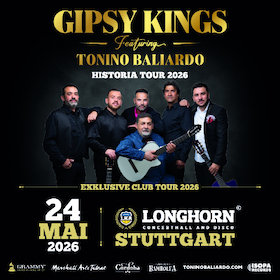Bild: GIPSY KINGS feat. Tonino Baliardo - Historia Club Tour 2026