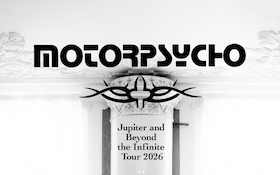 Bild: MOTORPSYCHO - Jupiter And Beyond The Infinite Tour 2026