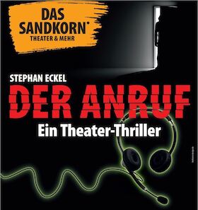 Bild: Der Anruf - Ein spannender Theaterthriller!