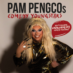 Bild: PAM PENGCO - PAM PENGCOs COMEDY YOUNGSTARS