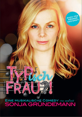 Bild: Sonja Gründemann - Typisch Frau?