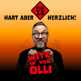 Bild: WITZ VOM OLLI - FSK18 - Hart aber herzlich