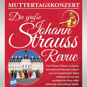Bild: DIE GROSSE JOHANN STRAUSS REVUE