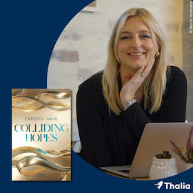 Bild: BookTalk mit Carolin Wahl zu Band 2 „Colliding Hopes“ der Driven Dreams-Dilogie
