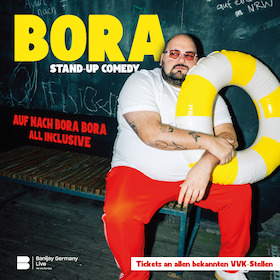 Bild: BORA - "AUF NACH BORA BORA - ALL INCLUSIVE"                            (Das neue Programm)