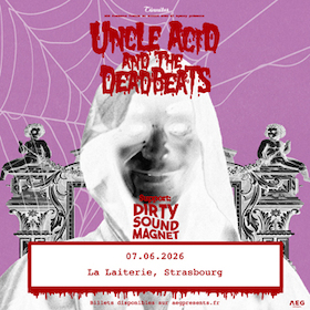 Bild: Uncle Acid & the Deadbeats + Dirty Sound Magnet