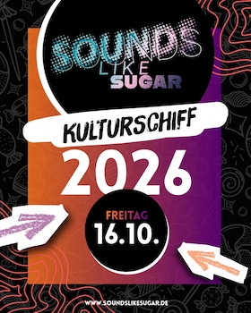 Bild: Sounds Like Sugar - Kulturschiff 2026