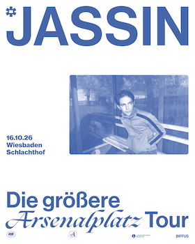 Bild: JASSIN - Die Größere Arsenalplatz Tour