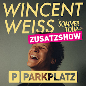 Bild: Wincent Weiss - Sommertour 2026 (Zusatzshow) - Parkplatz