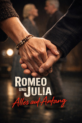 Bild: Romeo und Julia – Alles auf Anfang