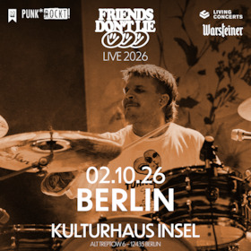 Bild: FRIENDS DON'T LIE - Zenit der DramaTOURgie