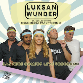 Bild: Luksan Wunder - Dr. Edeljoghurts Multimediapanoptikum 2