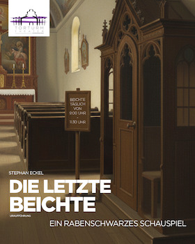 Bild: Die letzte Beichte - Uraufführung von Stephan Eckel