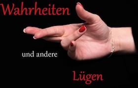 Bild: "Wahrheiten und andere Lügen"