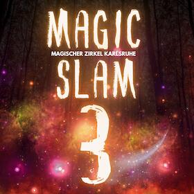 Bild: Der Magische Zirkel Karlsruhe präsentiert: MAGIC SLAM 5 - Die Zaubershow