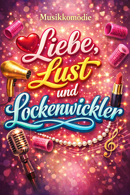 Bild: Liebe, Lust & Lockenwickler