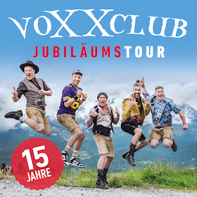 Bild: voXXclub - 15 Jahre Jubiläumstour