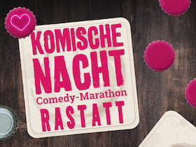 Bild: 9. KOMISCHE NACHT RASTATT