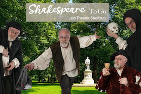 Bild: Shakespeare to go - Ein Theater-Streifzug