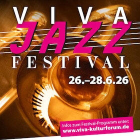 Bild: Viva Jazz Festival 2026 - Das erste JAZZ Festival im VIVA Kulturforum bietet viel mehr als Musik – Festivalticket