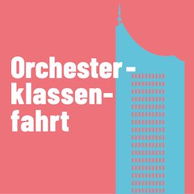 Bild: Orchesterklassenfahrt