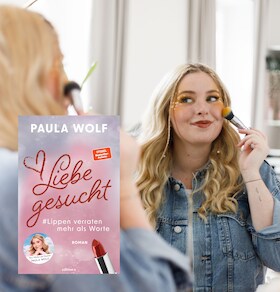 Bild: AUSVERKAUFT - Influencerin Paula Wolf präsentiert ihren Young Adult Roman "Liebe gesucht"