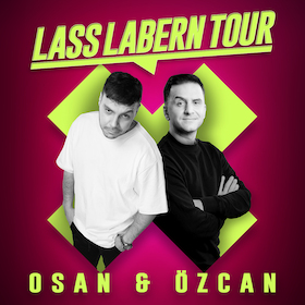 Bild: Osan Yaran und Özcan Cosar - Lass labern Tour - AUFZEICHNUNG
