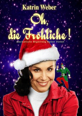 Bild: Katrin Weber "Oh, die Fröhliche!"