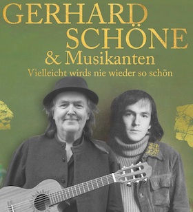 Bild: GERHARD SCHÖNE UND MUSIKANTEN - Vielleicht wird‘s nie wieder so schön