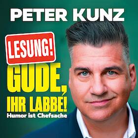 Bild: GUDE, IHR LABBE! - Lesung mit Peter Kunz