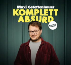 Bild: Maxi Gstettenbauer - KOMPLETT ABSURD
