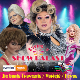 Bild: Savira´s SHOWPALAST - on Tour - Die bunte Travestie - Varieté - Revue