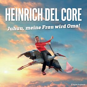 Bild: Heinrich Del Core - Juhuu, meine Frau wird Oma!