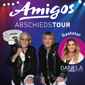 Bild: Amigos - Abschiedstour - Gaststar: Daniela Alfinito