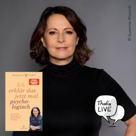 Bild: Stefanie Stahl - "Ich erklär das jetzt mal psychologisch"