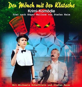 Bild: Michaela Schaffrath und Stefan Keim - Der Mönch mit der Klatsche -Eine Krimikomödie frei nach Edgar Wallace