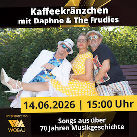 Bild: Kaffeekränzchen mit Daphne & The Frudies | Magdeburg | machwerk