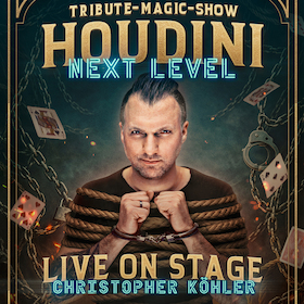 Bild: HOUDINI – NEXT LEVEL - Die erste Tribute-Magic-Show ihrer Art