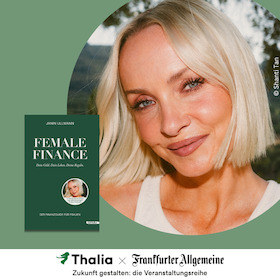 Bild: Thalia x F.A.Z.: Janin Ullmann über Female Finance