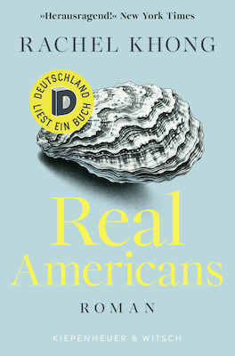 Bild: Real Americans - Rachel Khong