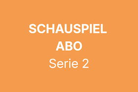 Bild: Schauspiel-Abo | 2026-2027 | Gruppe 2