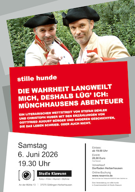 Bild: ★ stille hunde ★ - "Die Wahrheit langweilt mich ... Münchhausens Abenteuer"