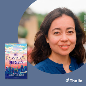 Bild: Booktalk mit Autorin Naomi Ishiguro über The Rainshadow Orphans zwischen Anime, Fantasy und Literatur