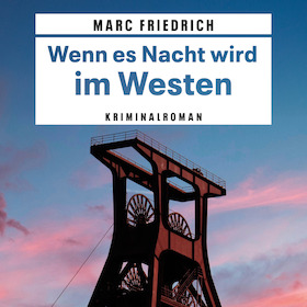 Bild: Marc Friedrich - Wenn es Nacht wird im Westen - Premierenlesung