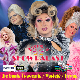 Bild: Savira´s SHOWPALAST - on Tour - Die bunte Travestie - Varieté - Revue