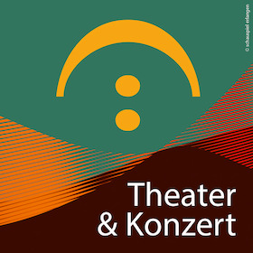 Bild: Abonnement Theater & Konzert - 26/27