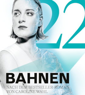 Bild: 22 Bahnen - nach dem Bestseller-Roman von Caroline Wahl vom Landestheater Detmold