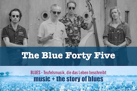Bild: The Blue Forty Five + the story of blues - (FEN concert)