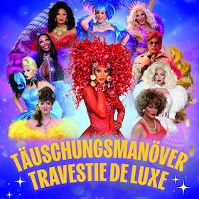 Bild: Täuschungsmanöver präsentiert die neue Travestieshow "LET`S PARTY" - Als Highlight zum Internationalen Frauentag inkl. Menstrip