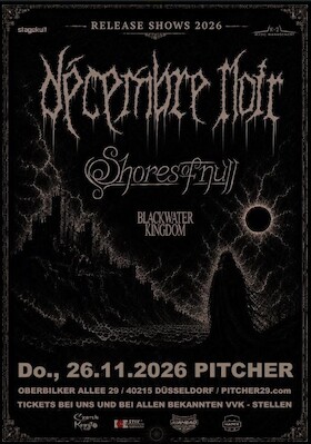 Bild: DÉCEMBRE NOIR - + SHORES OF NULL + BLACKWATER KINGDOM